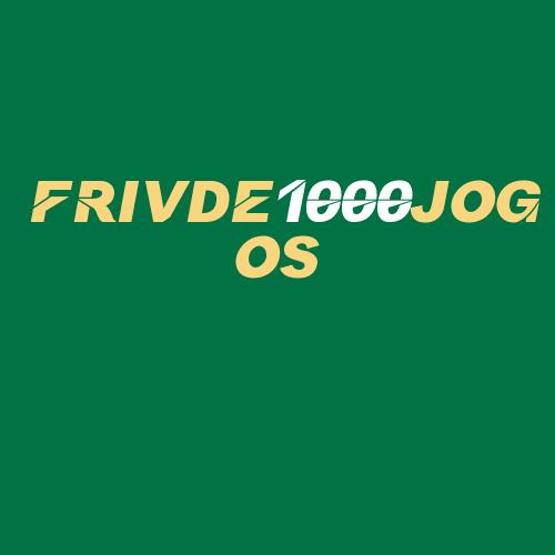 Logo da FRIVDE1000JOGOS